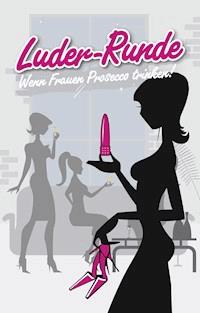 Luder-Runde - Annett Bedford - E-Book