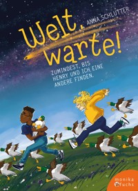Welt, warte! - Anna Schlutter - E-Book