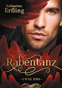 Rabentanz - Katharina Erfling - E-Book