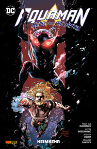 Aquaman - Held von Atlantis, Band 2 - Heimkehr - Kelly Sue DeConnick - E-Book