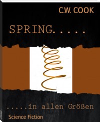 Spring..... - C.W. COOK - E-Book