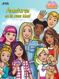 Barbie – Aventuras en la casa ideal - Mattel - E-Book