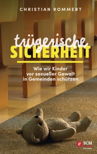 Trügerische Sicherheit - Christian Rommert - E-Book