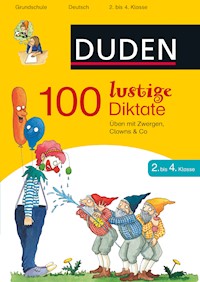 100 lustige Diktate 2. bis 4. Klasse - Sandra Schauer - E-Book