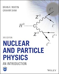 Nuclear and Particle Physics - Brian R. Martin - E-Book