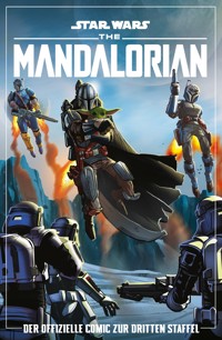Star Wars: The Mandalorian - Der offizielle Comic zu Staffel 3 - Alessandro Ferrari - E-Book