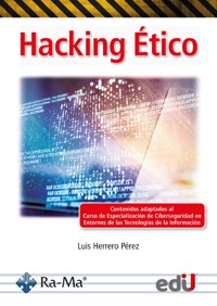 Hacking ético - Luis Herrero - E-Book