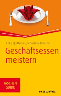Geschäftsessen meistern - Anke Quittschau-Beilmann - E-Book