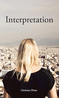 Interpretation - Christian Dinse - E-Book