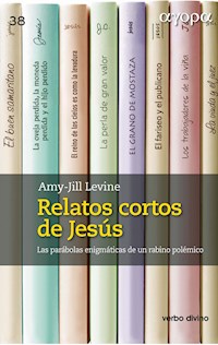 Relatos cortos de Jesús - Amy-Jill Levine - E-Book