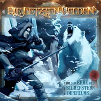 Die Letzten Helden, Folge 13: Der Erbe des Silberstern Imperiums - David Holy - Hörbuch