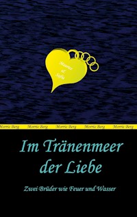 Im Tränenmeer der Liebe - Morris Berg - E-Book