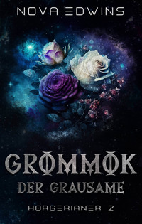 Grommok, der Grausame - Nova Edwins - E-Book