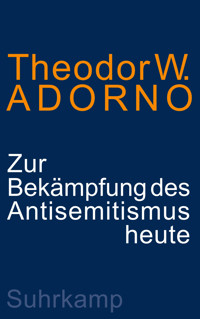 Zur Bekämpfung des Antisemitismus heute - Theodor W. Adorno - E-Book