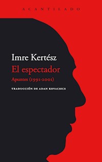 El espectador - Imre Kertész - E-Book