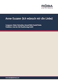 Anne-Susann (Ich wünsch mir die Liebe) - Konrad Wolf - E-Book