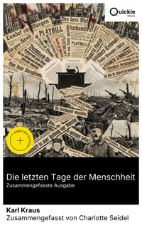 Die letzten Tage der Menschheit (Zusammengefasste Ausgabe) - Karl Kraus - E-Book