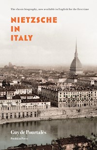 Nietzsche in Italy - Guy de Pourtalès - E-Book