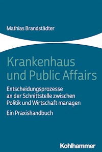 Krankenhaus und Public Affairs - Mathias Brandstädter - E-Book