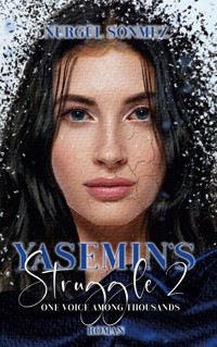 Yasemin's Struggle 2 - Nurgül Sönmez - E-Book