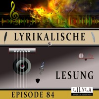 Lyrikalische Lesung Episode 84 - Charles Baudelaire - Hörbuch