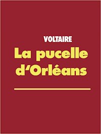 La pucelle d'Orléans - Voltaire - E-Book