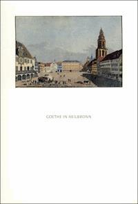 Goethe in Heilbronn -  - E-Book