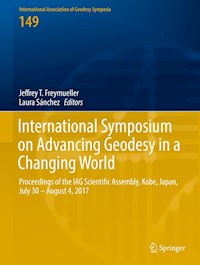 International Symposium on Advancing Geodesy in a Changing World -  - E-Book