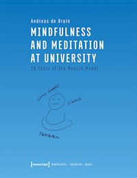 Mindfulness and Meditation at University - Andreas de Bruin - kostenlos E-Book