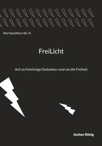 Freilicht - Jochen König - E-Book