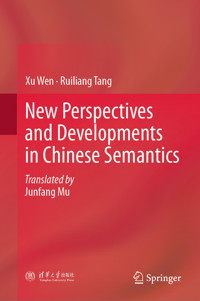 New Perspectives and Developments in Chinese Semantics - Xu Wen - E-Book