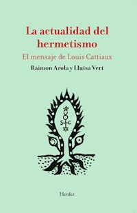 La actualidad del hermetismo - Raimon Arola - E-Book