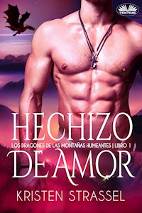 Hechizo De Amor - Kristen Strassel - E-Book