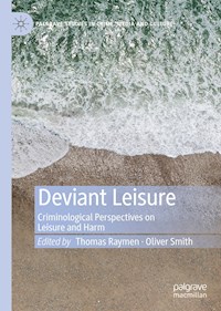 Deviant Leisure -  - E-Book