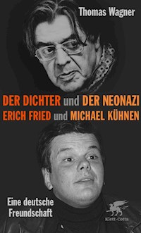 Der Dichter und der Neonazi - Thomas Wagner - E-Book