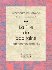 La Fille du capitaine - Alexandre Pouchkine - E-Book