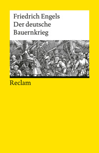 Der deutsche Bauernkrieg. Mit einem Essay von Heinrich Detering - Engels Friedrich - E-Book