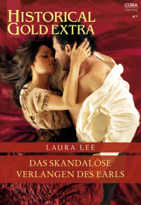Das skandalöse Verlangen des Earls - Laura Lee - E-Book