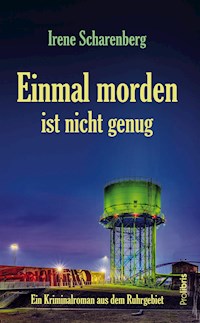 Einmal morden ist nicht genug - Irene Scharenberg - E-Book