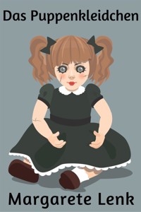 Das Puppenkleidchen - Margarete Lenk - E-Book
