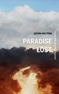 Paradise Lost - John Milton - E-Book