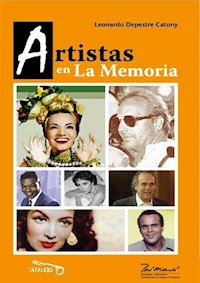 Artistas en la memoria - Leonardo Depestre Catony - E-Book