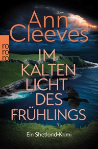 Im kalten Licht des Frühlings - Ann Cleeves - E-Book
