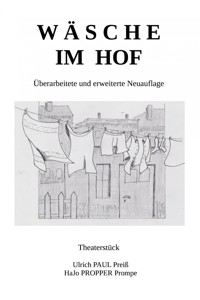 WÄSCHE IM HOF - erweiterte Neuauflage - Ulrich Preiß - E-Book