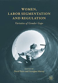 Women, Labor Segmentation and Regulation -  - E-Book