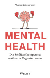 Mental Health - Werner Katzengruber - E-Book