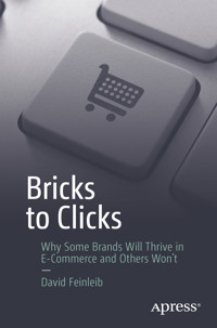 Bricks to Clicks - David Feinleib - E-Book