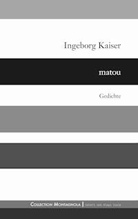 matou - Ingeborg Kaiser - E-Book