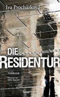 Die Residentur - Iva Procházková - E-Book