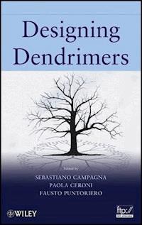 Designing Dendrimers -  - E-Book